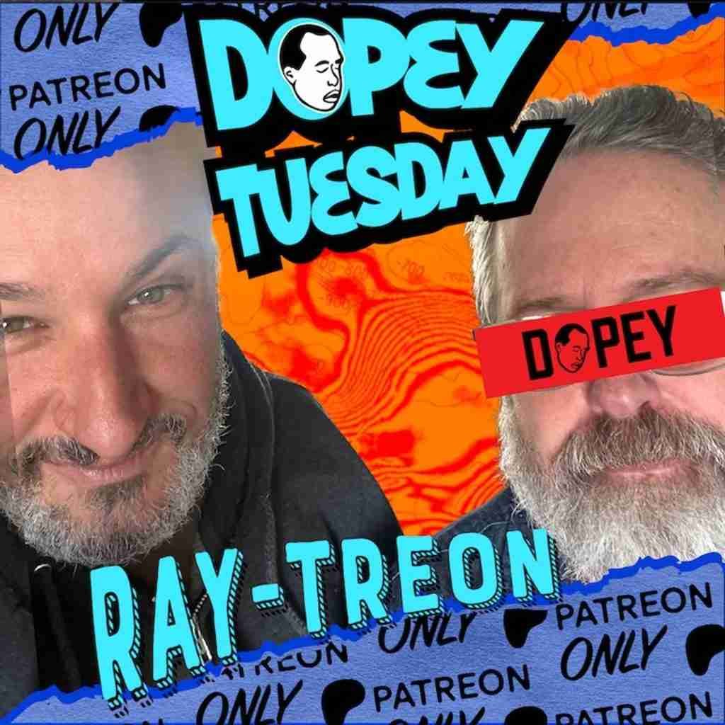 dopeytuesday rayfeb26 02